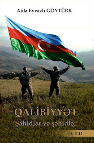 Qalibiyyət: şahidlər və şəhidlər - cild 1
